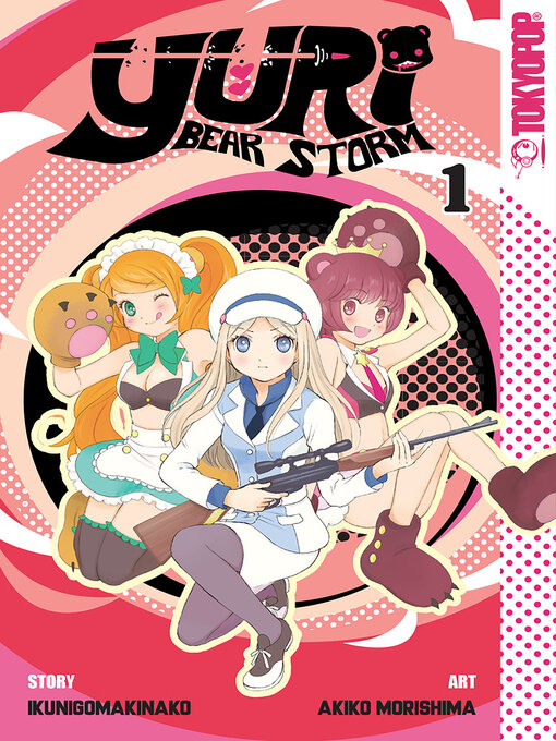 Title details for Yuri Bear Storm, Volume 1 by Ikunigomakinako - Wait list
